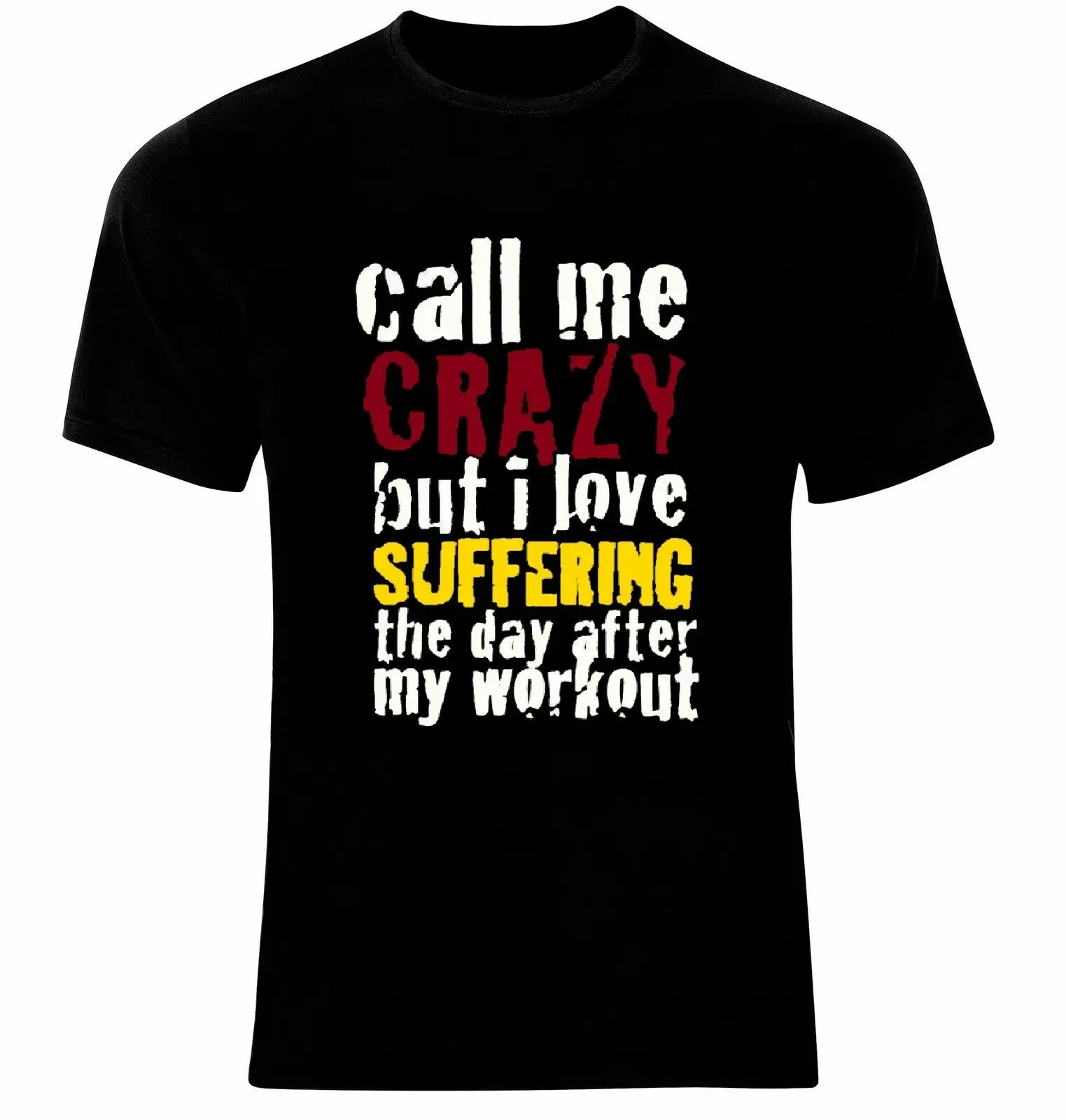 

Fitness Sport Muscle Training Bodybuilder Call me Crazy T-Shirt New