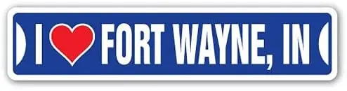 

Metal Signs,Road Street Sign,Thick Tinplate Print Poster,I LOVE FORT WAYNE INDIANA in city state us wall road decor gift Wall