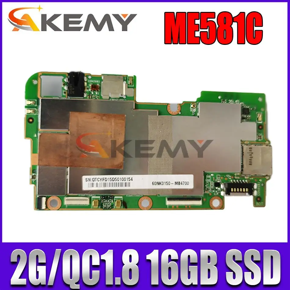 

Оригинальная материнская плата ME581C MeMO Pad 8 ME581C ME581CL 2G/QC1.8 16GB SSD для материнской платы ноутбука asus