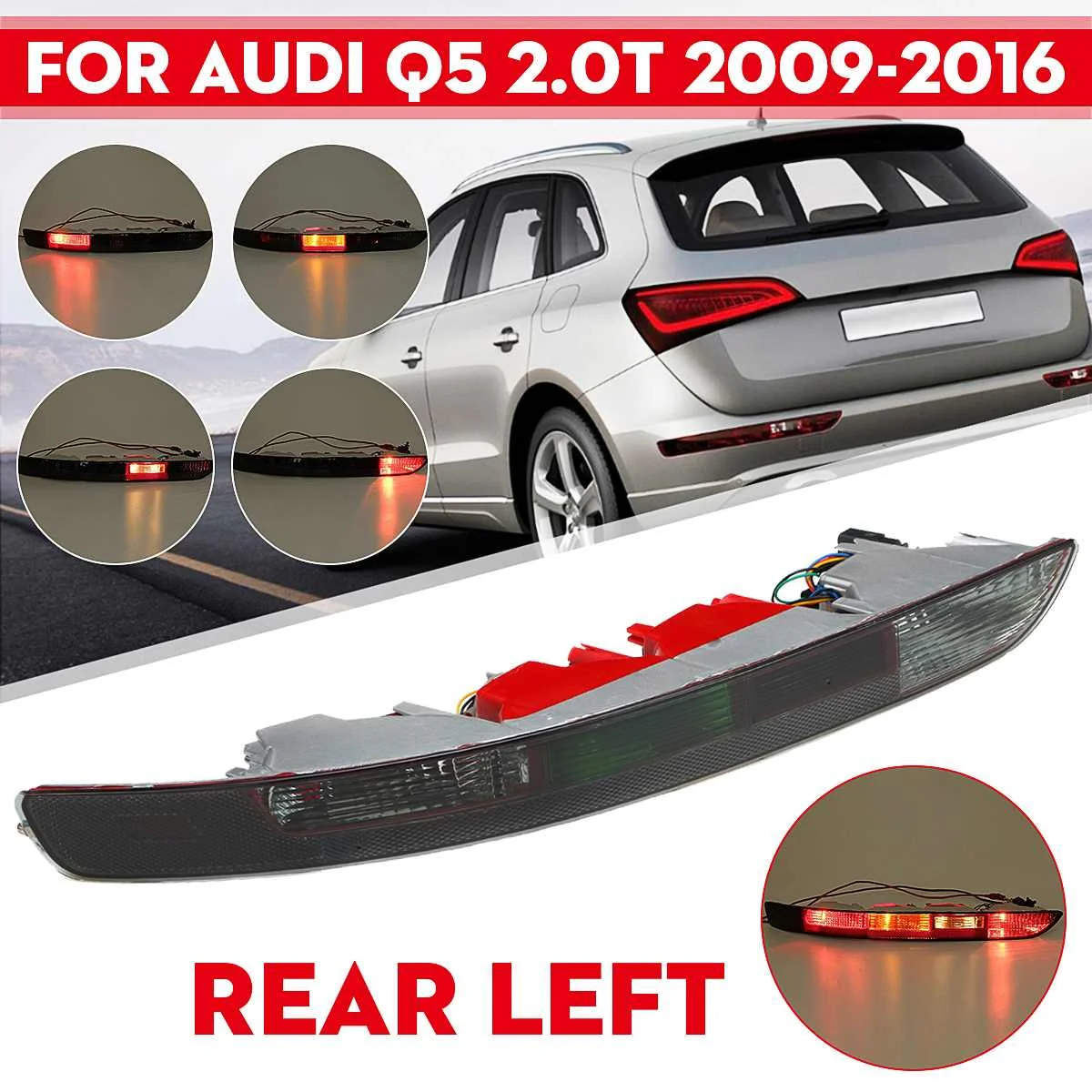 

Pair Car Rear Bumper Tail Light Taillight Brake Lamp Cover Signal For Audi Q5 2.0T 2009 2010 2011 2012 2013 2014-2016 8R0945096