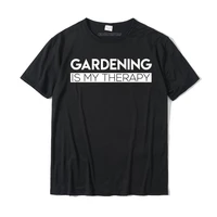 gardening is my therapy gardening shirt for gardeners premium t shirt cotton geek tops shirts funky men t shirts custom