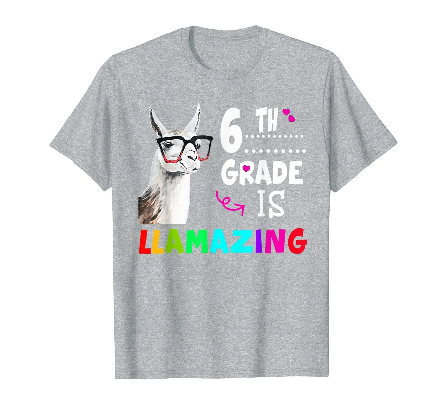 

6th Grade is llamazing teacher Llama student Back to School T-Shirt