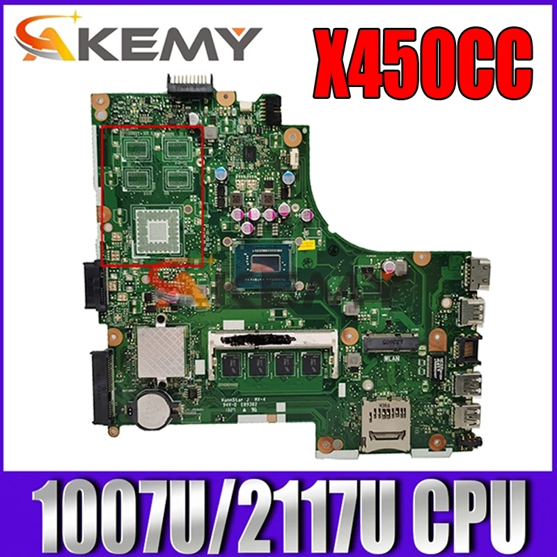 

Материнская плата Akemy X450CC для ноутбука ASUS X450CA X450C, оригинальная материнская плата 4GB-RAM 1007U/2117U GM