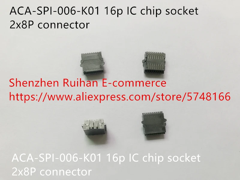 Оригинальный новый 100% ACA SPI 006 K01 16p микросхема гнездо 2x8P разъем|Соединители| |