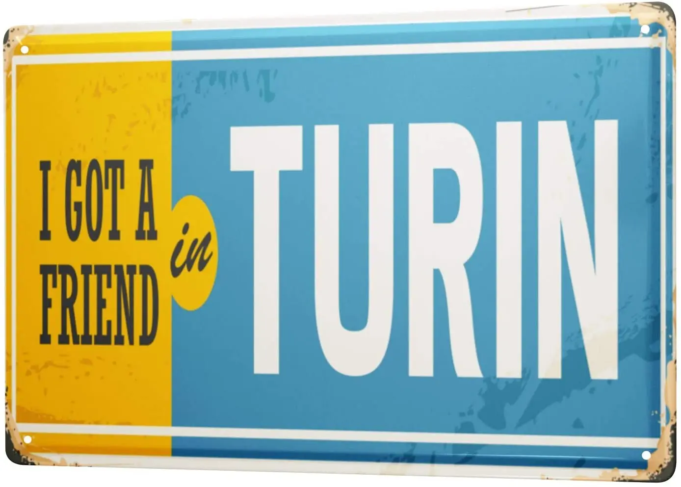 

SINCE 2004 tin Sign Wanderlust City of Turin Italy