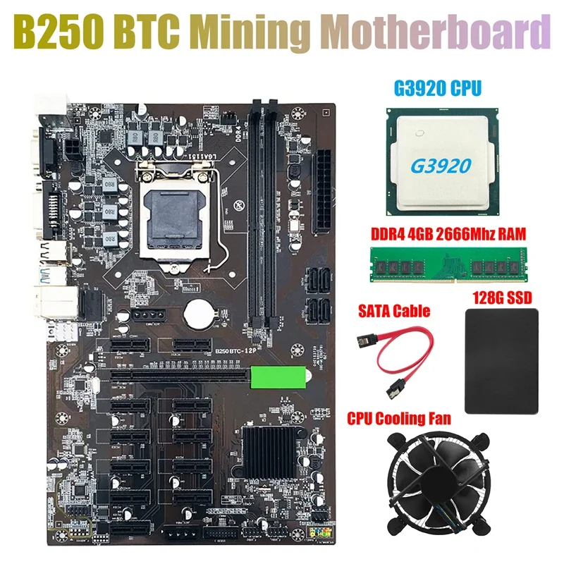 

B250 BTC Mining Motherboard with G3920 CPU+Fan+DDR4 4GB 2666MHZ RAM+128G SSD+SATA Cable LGA 1151 12XGraphics Card Slot