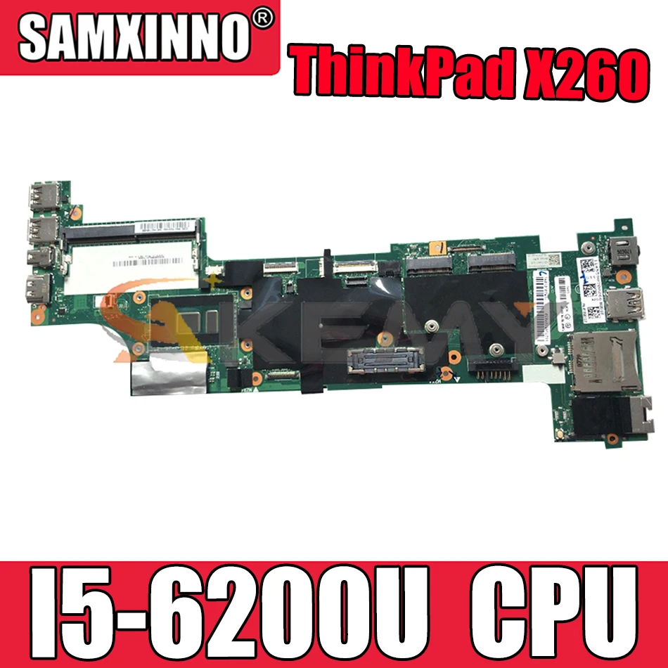 

Akemy Suitable For Lenovo ThinkPad X260 Laptop Motherboard CPU I5 6200U Test Work FRU 01EN207 01EN194 01HX028 01HX041 01HX027