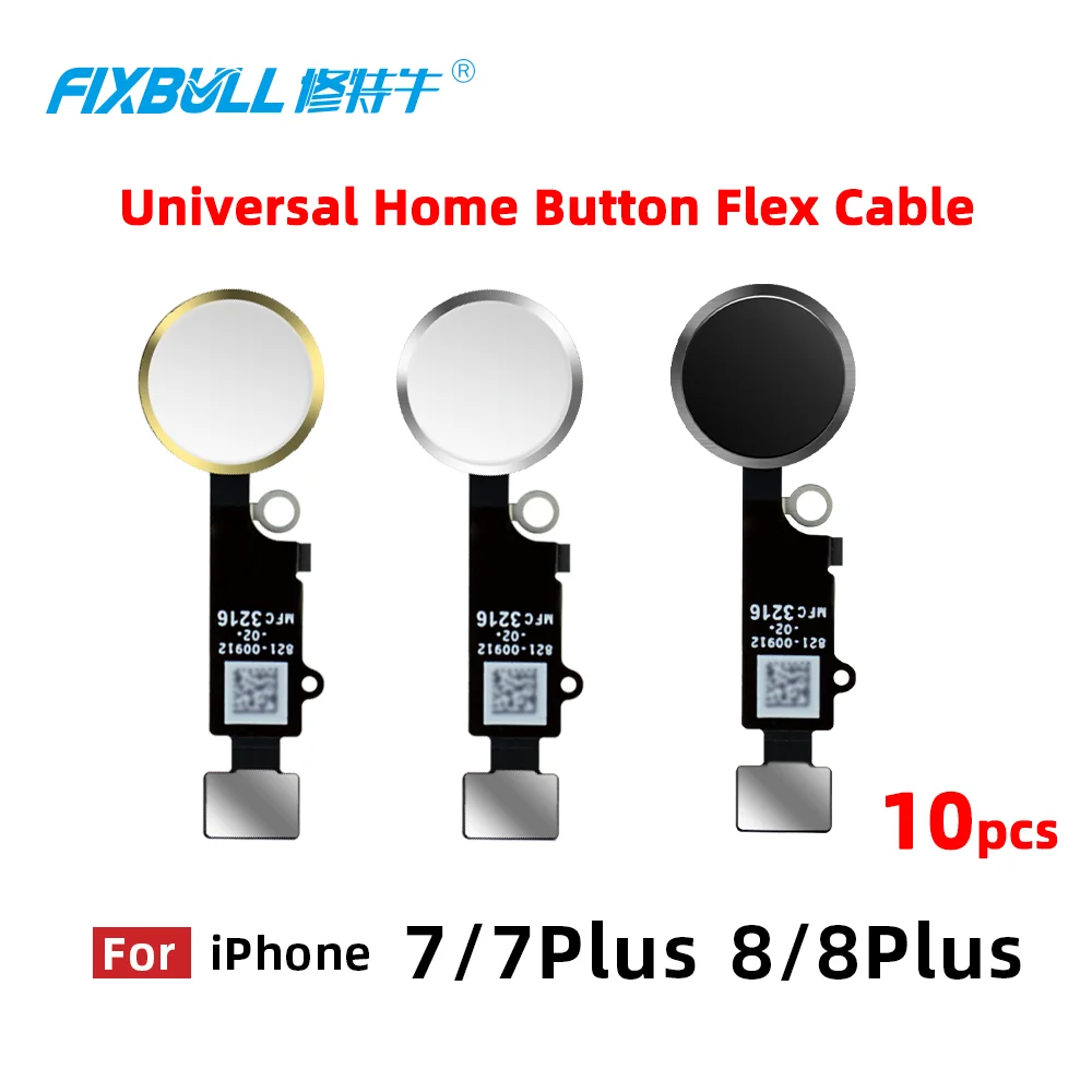 10pcs FIXBULL Universal Home Button Flex Cable For iPhone 7 8 plus 7plus 8plus Return Key Function Replacement Parts No Touch ID