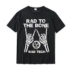 RAD TO THE BONE Rad Tech Radiology Skeleton, Подарочная футболка, мужские футболки с забавным дизайном, хлопковые топы, рубашки для мужчин, лето