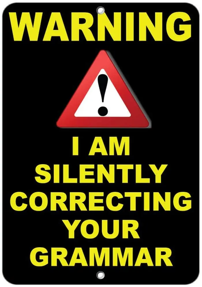 

Предупредительный плакат с надписью «Я бесшумно исправляю вашу грамматику», Забавный художественный декор, винтажный алюминиевый Ретро ме...
