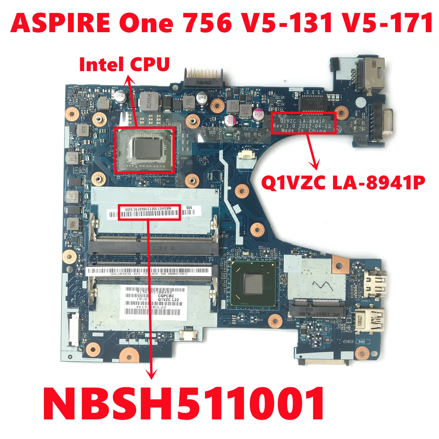 para Acer Aspire um 756 V5131 V5-171 Portátil Placa-mãe Q1vzc La8941p com Intel Celeron Núcleo Duplo Cpu 100% Testado Nbsh511001 Placa-mãe para notebook