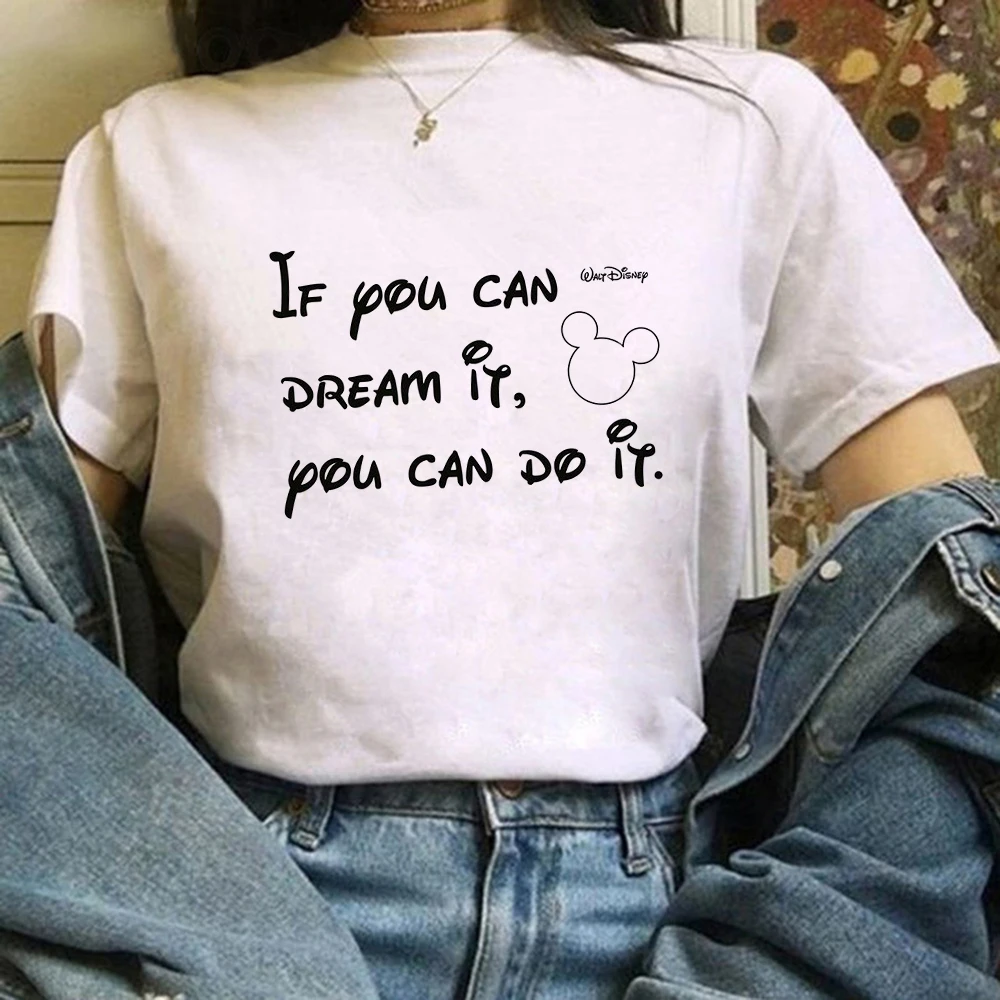 

Disney Women T Shirt IF YOU CAN DREAM IT, YOU CAN DO IT Letter print T-shirt Casual White Short Sleeve Tops Spring Summer Tees