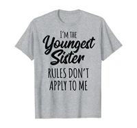 youngest sister shirt rules dont apply to me funny sibling t shirt