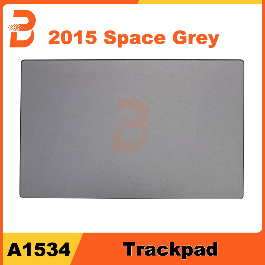 Проверенный оригинальный Space Grey A1534 тачпад для MacBook 12 дюймов трекпад 2015 года серый