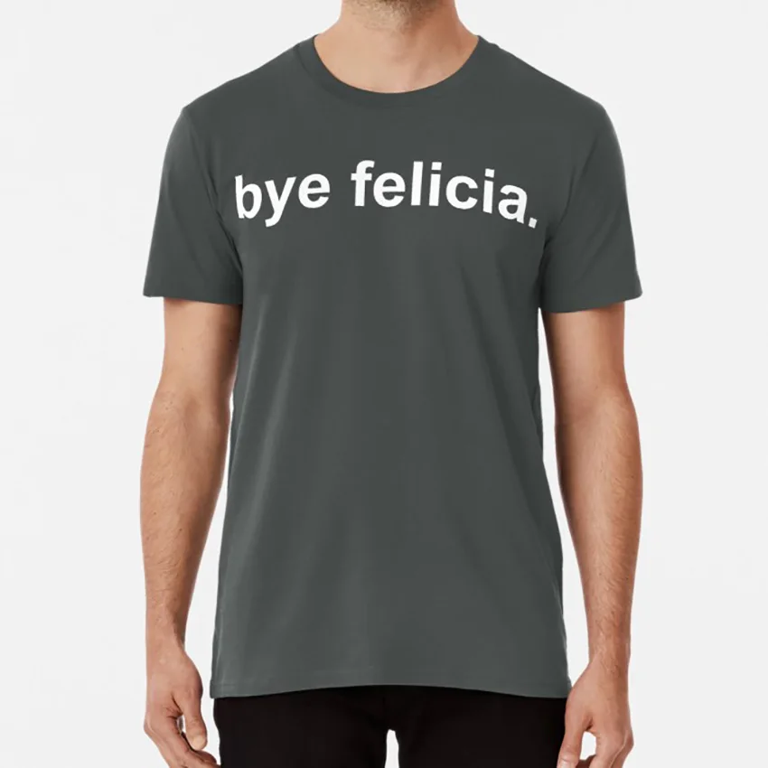 Футболка с надписью Bye Felicia bye felicia humor|Мужские футболки| |