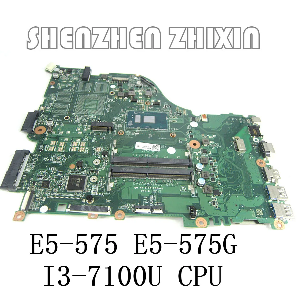 

yourui For Acer Aspire E5-575 E5-575G Laptop Motherboard With i3-7100U CPU REV:E DDR4 MainBoard DAZAAMB16E0 100% Tested