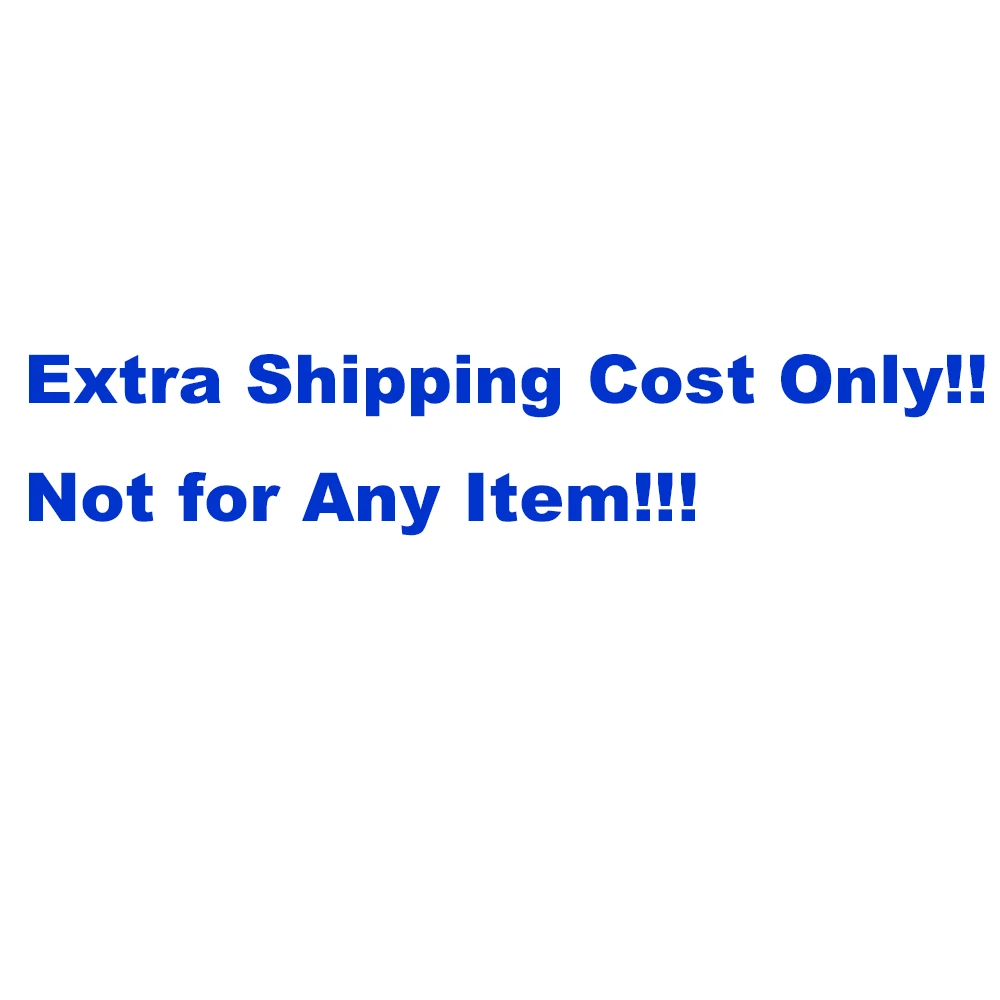 

Extra Shipping Cost