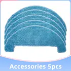 5 шт. тряпки для мытья и протирания швабры, сменные детали для iLife A7 A9S Genio Deluxe 500 DEXP LF800 аксессуары для робота-пылесоса