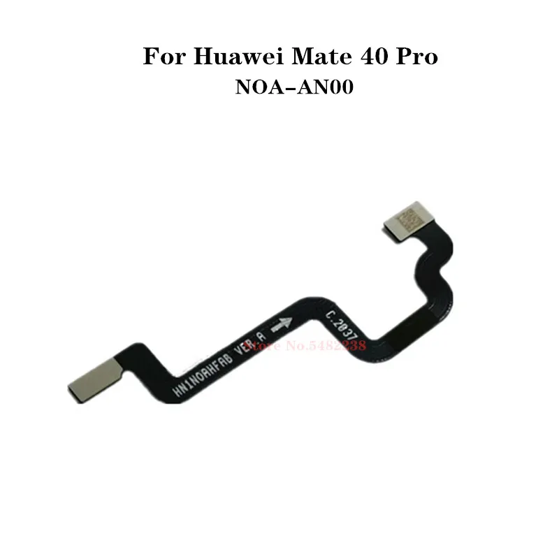

100% Original Signal Antenna Board Motherboard Connector For Huawei Mate 40 Pro NOA-AN00 Mainboard Single Board Extended Line