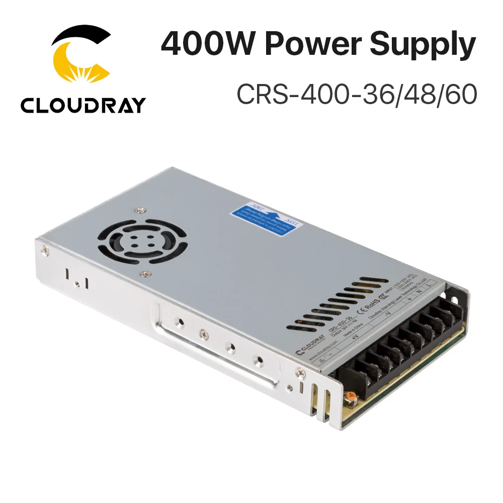 Cloudray CRS-400 импульсный источник питания 36 в 48 в 60 в 400 Вт 11 а, импульсный источник питания трансформатор