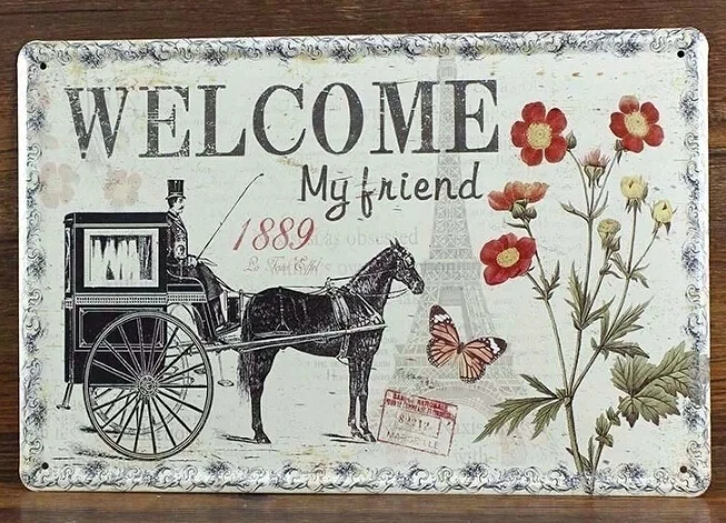 Welcome My Friends Eiffel Tower Tin Sign, Shabby Chic Home Living Room Wall Art