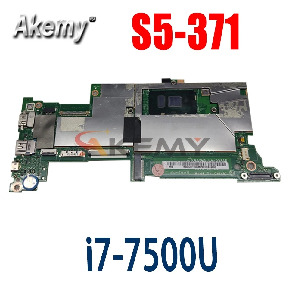 

Akemy laptop Motherboard For ACER Aspire S5-371 i7-7500U Mainboard LA-D591P SR2ZV