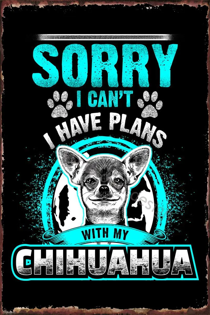 

Металлический жестяной знак чихуахуа, оловянные таблички, Настенный декор, украшение для комнаты в стиле ретро, винтажное украшение для дом...