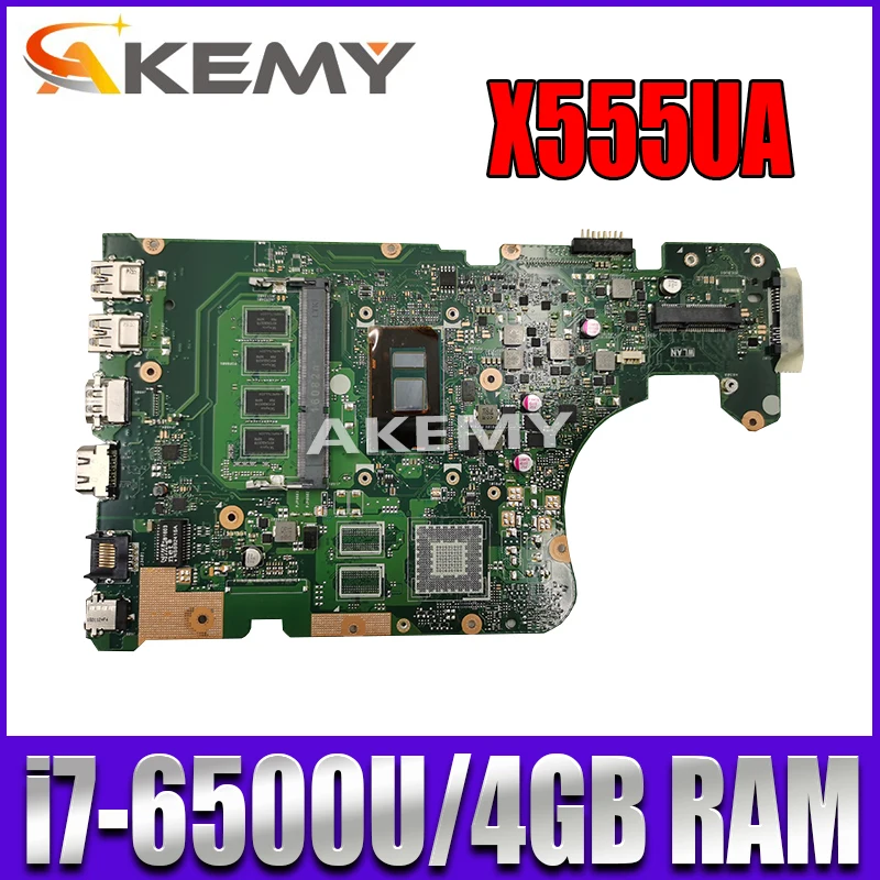 

AKEMY X555UA original mainboard For Asus X555UJ X555UF X555UQ X555UB X555U F555U A555U K555U 4GB RAM i7-6500U Laptop motherboard