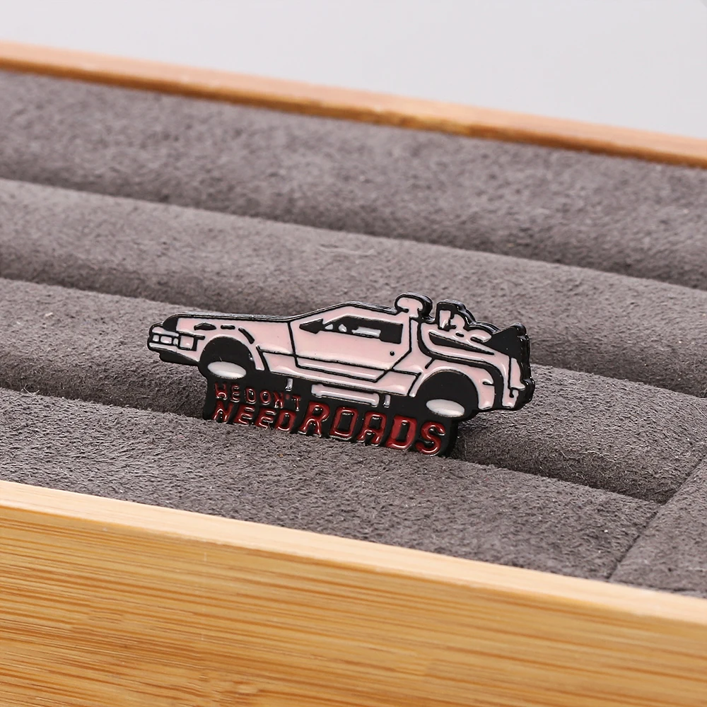 Back To The Future We Don't Need Roads McFly Time Machine DeLorean TimeTravel Car Enamel Brooch Pins Badge Lapel Pins Brooches images - 6