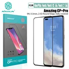 Для OnePlus Nord 2 5G CE 5G закаленное стекло с полным клеем Nillkin CP + PRO Защита экрана для OnePlus One Plus Nord N100 N200 N10