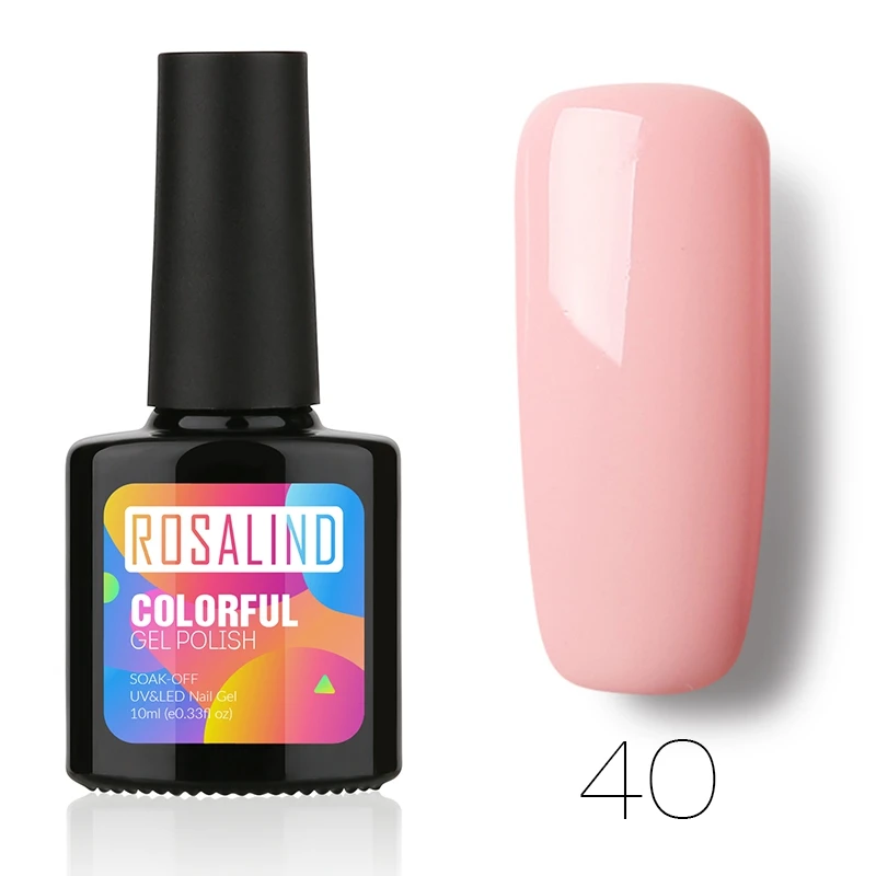 40 ROSALIND 10 мл УФ гель лак для ногтей цвета ногтей гель для ногтей лак для ногтей Vernis Полупостоянный акриловый Гибридный гель Лаки верхнее покрытие - Цвет: 40