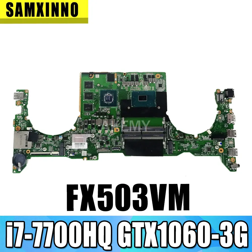 

DA0BKLMBAB0 Laptop motherboard For Asus TUF Gaming FX503VM GL503VM FX503V GL503V Test original mainboard I7-7700HQ GTX1060-3G