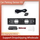 Комплект автомобильных датчиков парковки рамка номерного знака ЕС ЕВРО Авто Рамка Номерного Знака Комплект автомобильных датчиков парковки парктроник обратно вверх водонепроницаемый