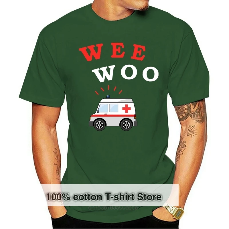 

Wee Woo Ambulance Amr Funny Ems Emt Paramedic Men T-Shirt Short Sleeve New Funny Print T Shirt Men Hot Brand Clothing