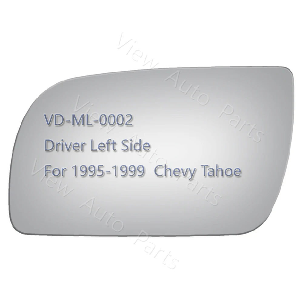 Fit for Chevy Tahoe 1995 1996 1997 1998 1999  Driver Left Side Rearview Mirror Glass Non Towing