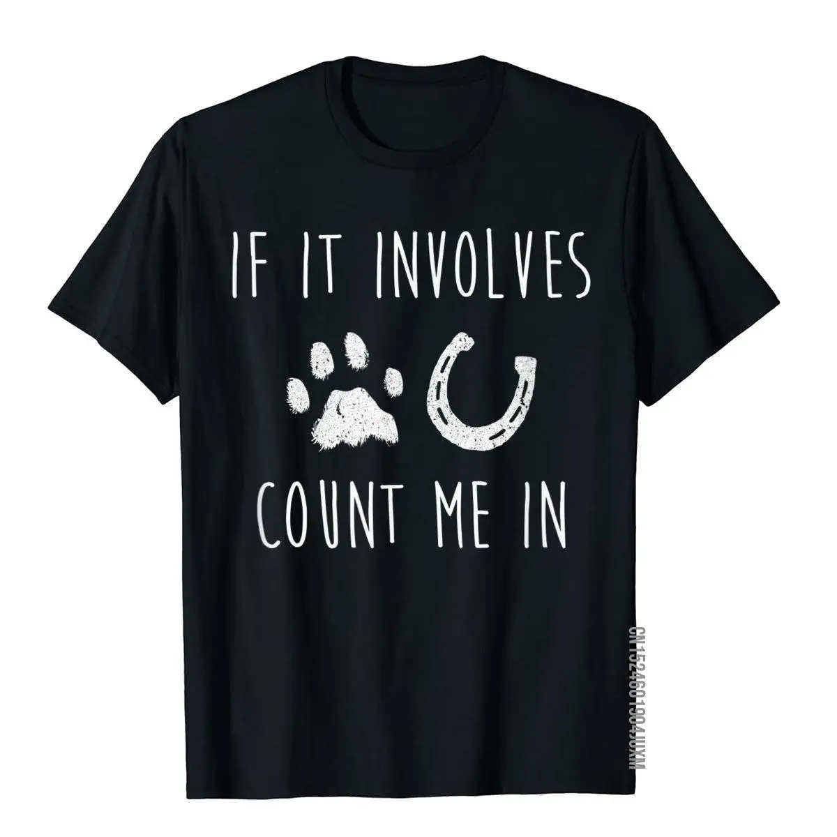 

If It Involves Dogs And Horses Gift For Women Horse Lover T-Shirt Discount Man T Shirts Europe T Shirt Cotton Fitness