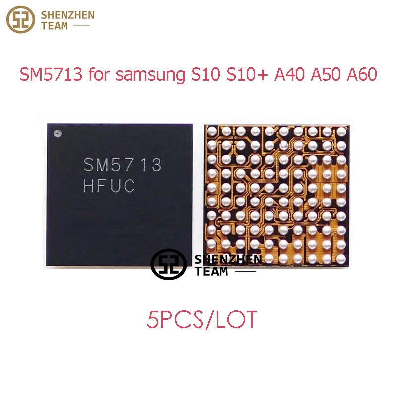 

SZteam 5pcs/lot SM5713 Small Power IC Management Chip SM5713 PM IC PMIC for samsung S10 S10+ A40 A50 A60 Replacement Parts PMIC