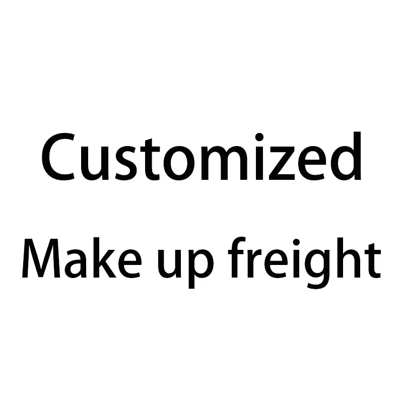 

Extra Fee/extra money/by DHL or Fedex/TNT/UPS