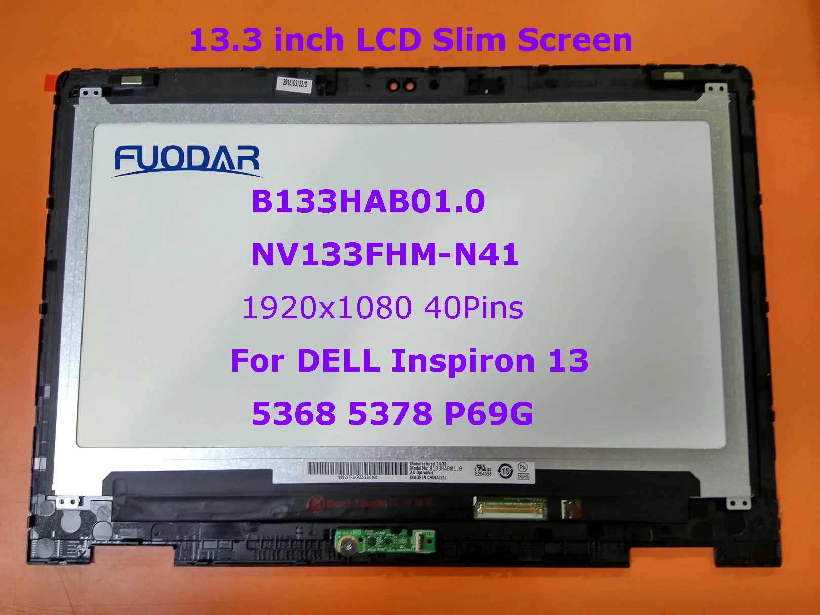 

Original 13.3" FHD 1920x1080 DELL Inspiron 13 5368 5378 P69G LCD Touch Screen Assembly with Bezel B133HAB01.0 NV133FHM-N41 A11