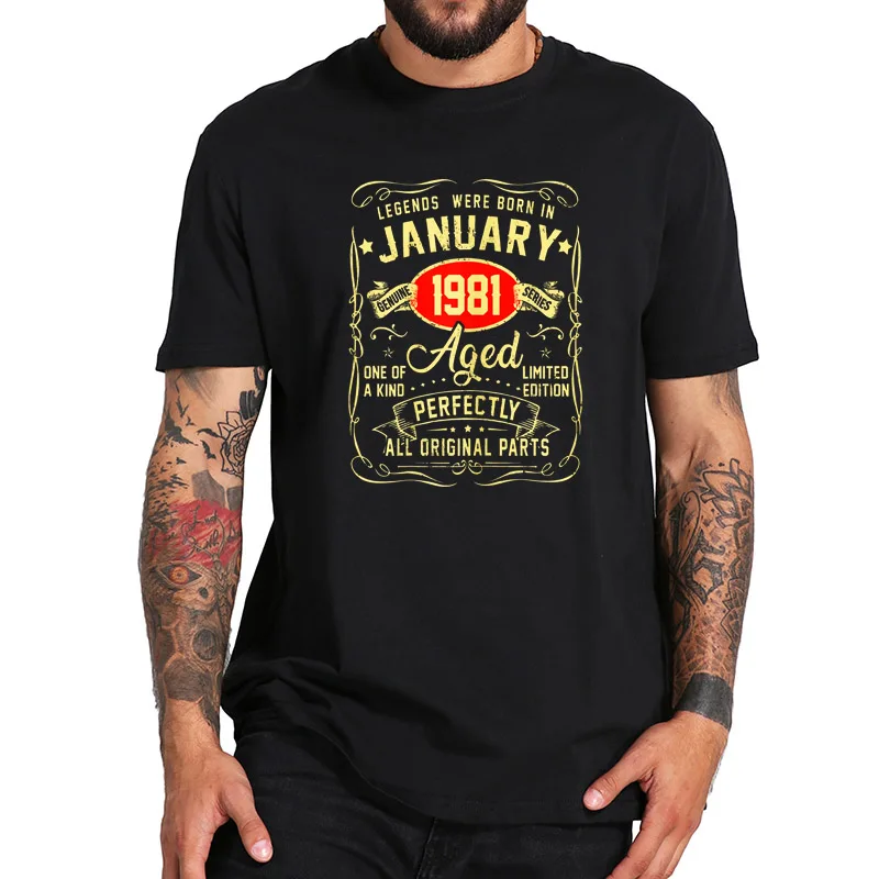 

Legends Were Born In January 1981 40Th Birthday Gifts T Shirt 100% Natural Cotton Soft High Quality Short Sleeve Camisetas