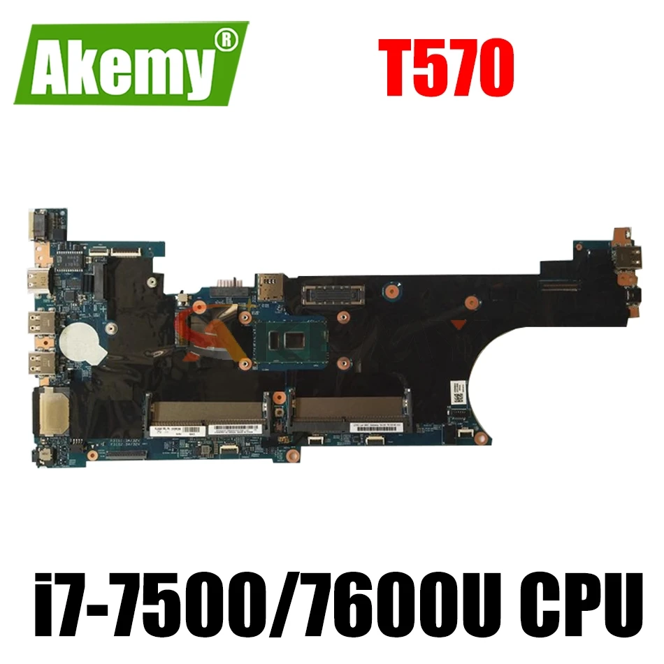 

For Lenovo Thinkpad T570 Laptop Motherboard 16820-1 448.0AB06.0011 W/ i7-7500/7600U Original integrated motherboard 100% tested
