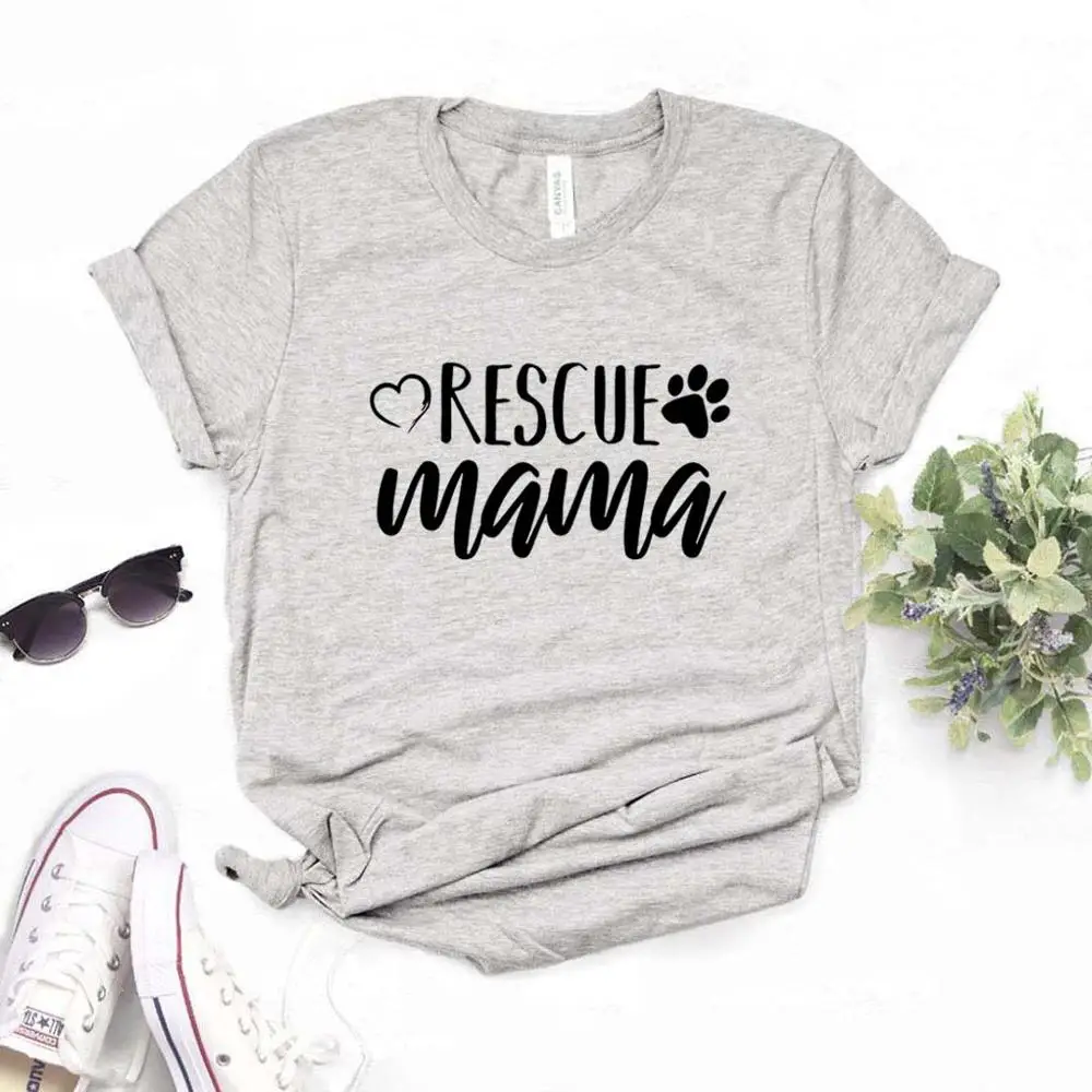 

Rescue Mama dog cat mom Print Women Tshirts Cotton Casual Funny t Shirt For Lady Yong Girl Top Tee Hipster FS-42