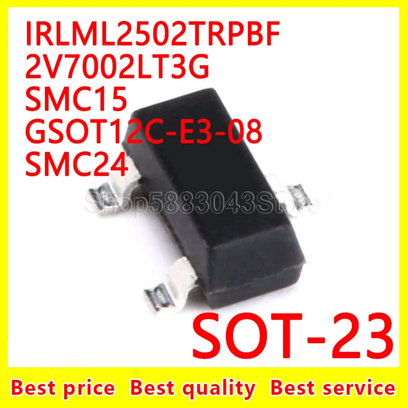 

(10pcs)100% New Original IRLML2502TRPBF 2V7002LT3G SMC15 GSOT12C-E3-08 SMC24 SOT-23 SOT23