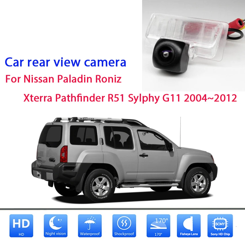 

Car Backup Rear View Camera Parking Night Vision Waterproof For Nissan Paladin Roniz Xterra Pathfinder R51 Sylphy G11 2004~2012