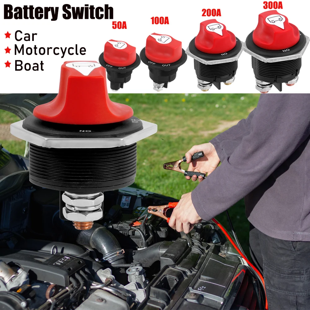 

50-300A Car Battery Switch Rotary Power-off Leakage Protection Short Disconnecter Power Isolator for Auto Motorcycle Truck Boat