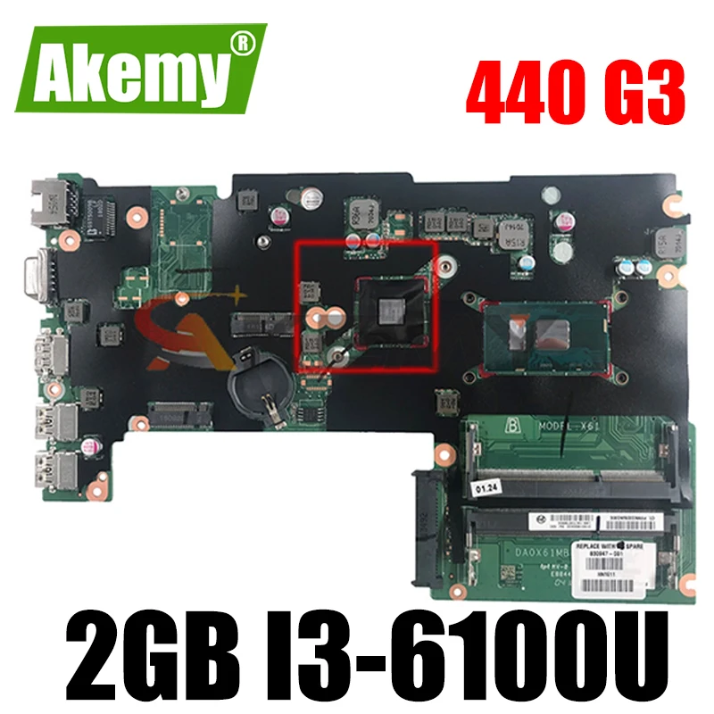 

Akemy новый для hp probook 440 G3 материнская плата 2Гб i3-6100U DA0X61MB6G0 830944-601 830944-501 830944-001 аккумулятор большой емкости работает хорошо
