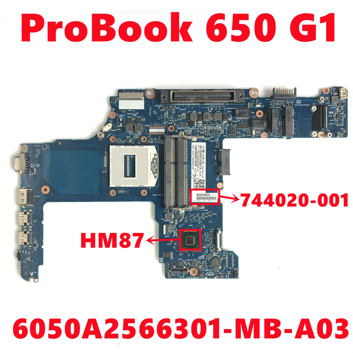 

744020-001 744020-501 744020-601 Mainboard For HP ProBook 650 G1 Laptop Motherboard 6050A2566301-MB-A03 DDR3 HM87 100% Tested OK