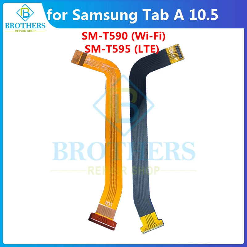Screen Flex Cable for Samsung Galaxy Tab A 10.5 SM-T590 T595 LCD Flex Cable Ribbon for SM-T595 Connect LCD Phone Parts Tested