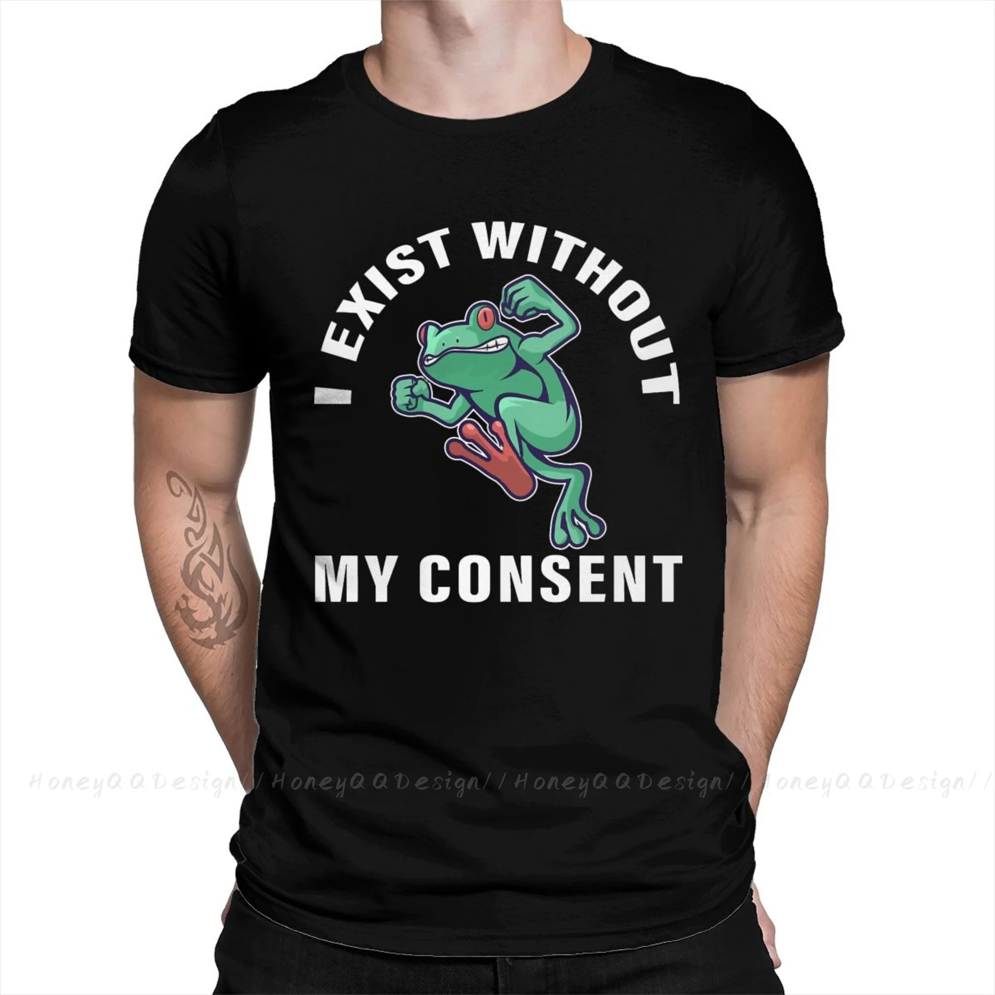 I Exist Without My Consent - Amphibian Dart Frog T-Shirt Men 100% Cotton Short Summer Sleeve Casual Plus Size Shirt Adults