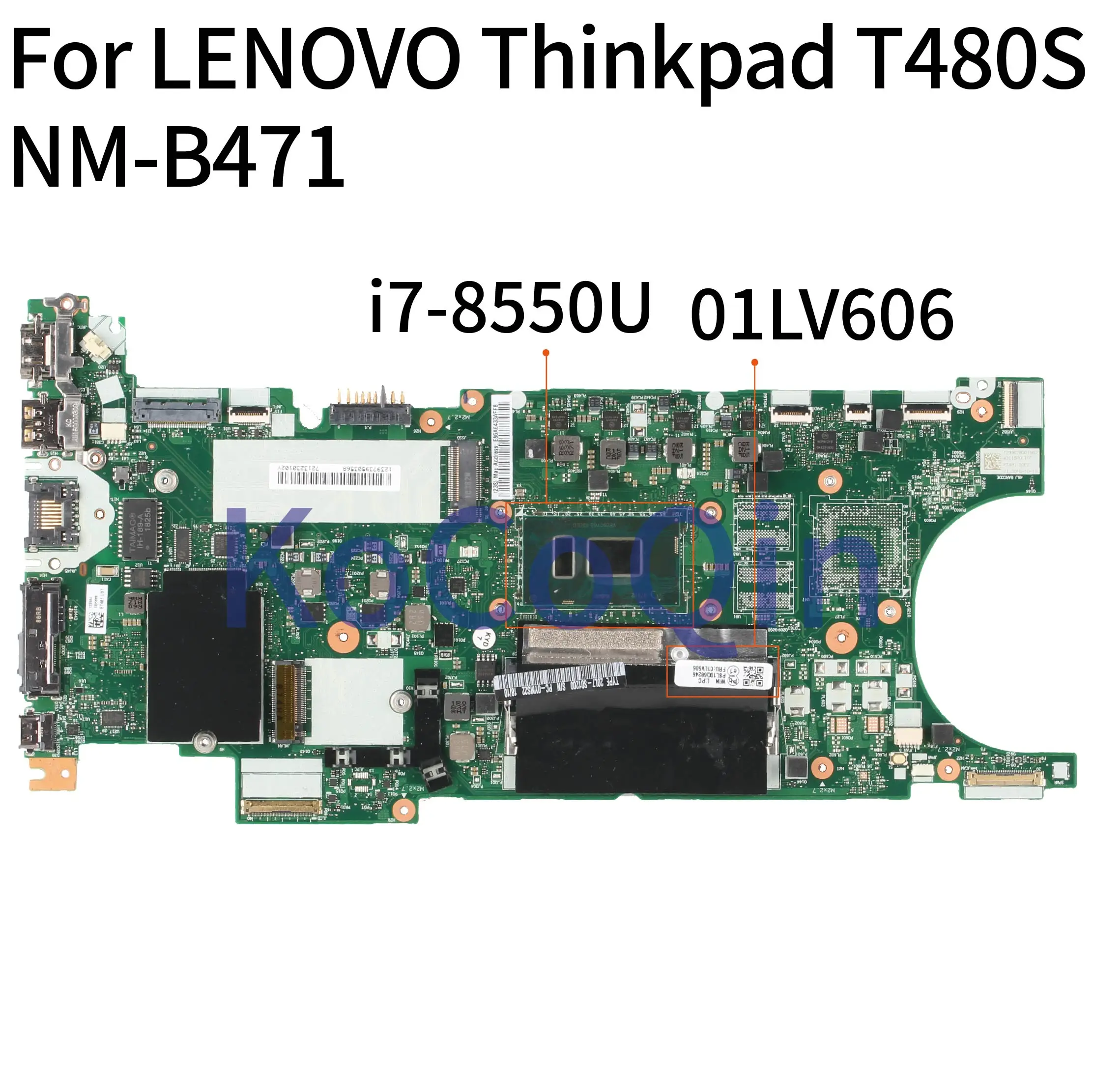 For LENOVO Thinkpad T480S Core SR3LC I7-8550U 8GB Notebook Mainboard NM-B471 01LV606 Laptop Motherboard | Компьютеры и офис